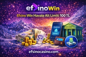 Efsino Win 100 TL havale alt limiti ve düşük işlem eşiği ekranı.